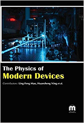 The Physics of Modern Devices