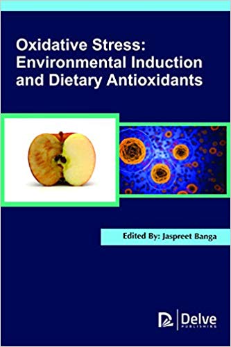 Oxidative Stress: Environmental Induction and Dietary Antioxidants