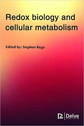 Redox biology and cellular metabolism