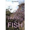 [POD] Paying with Fish (Paperback)