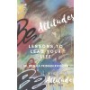 [POD] BE Attitudes: Lesson to lead your life (Paperback)