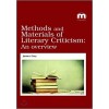 Methods and Materials of Literary Criticism: An overview