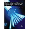 Optics & Optical Science: Engineering & Fundamentals