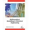 Mathematical Modelling in Chemical Engineering