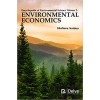 Encyclopedia of Environmental Science Vol 7: Environmental Economics