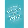 Reflection of a Hero