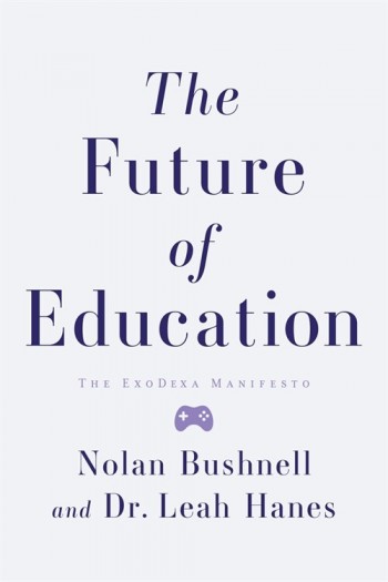 The Future of Education: The Exodexa Manifesto (Hardcover)